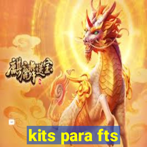 kits para fts